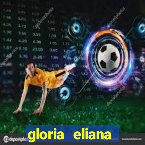 gloria eliana ribeiro letra